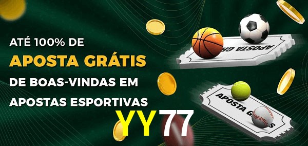 YY77 Ate 100% de Aposta Gratis
